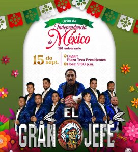9 15 El gran jefe Guaymas dia de independencia