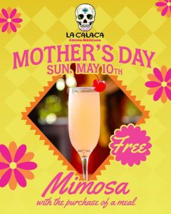 Mothers Day at La Calaca 2026